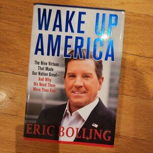 Wake Up America By Eric Bolling Hardcover